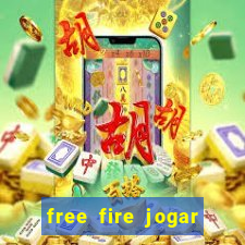 free fire jogar agora teste